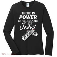 There Is Power In The Name of Jesus Women's Long Sleeve Shirt thumb 0