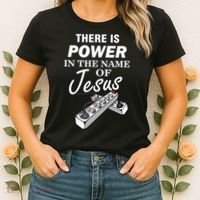 There Is Power In The Name of Jesus Women's T-Shirt thumb 2