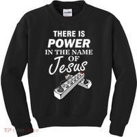 There Is Power In The Name of Jesus Kids Sweatshirt thumb 0