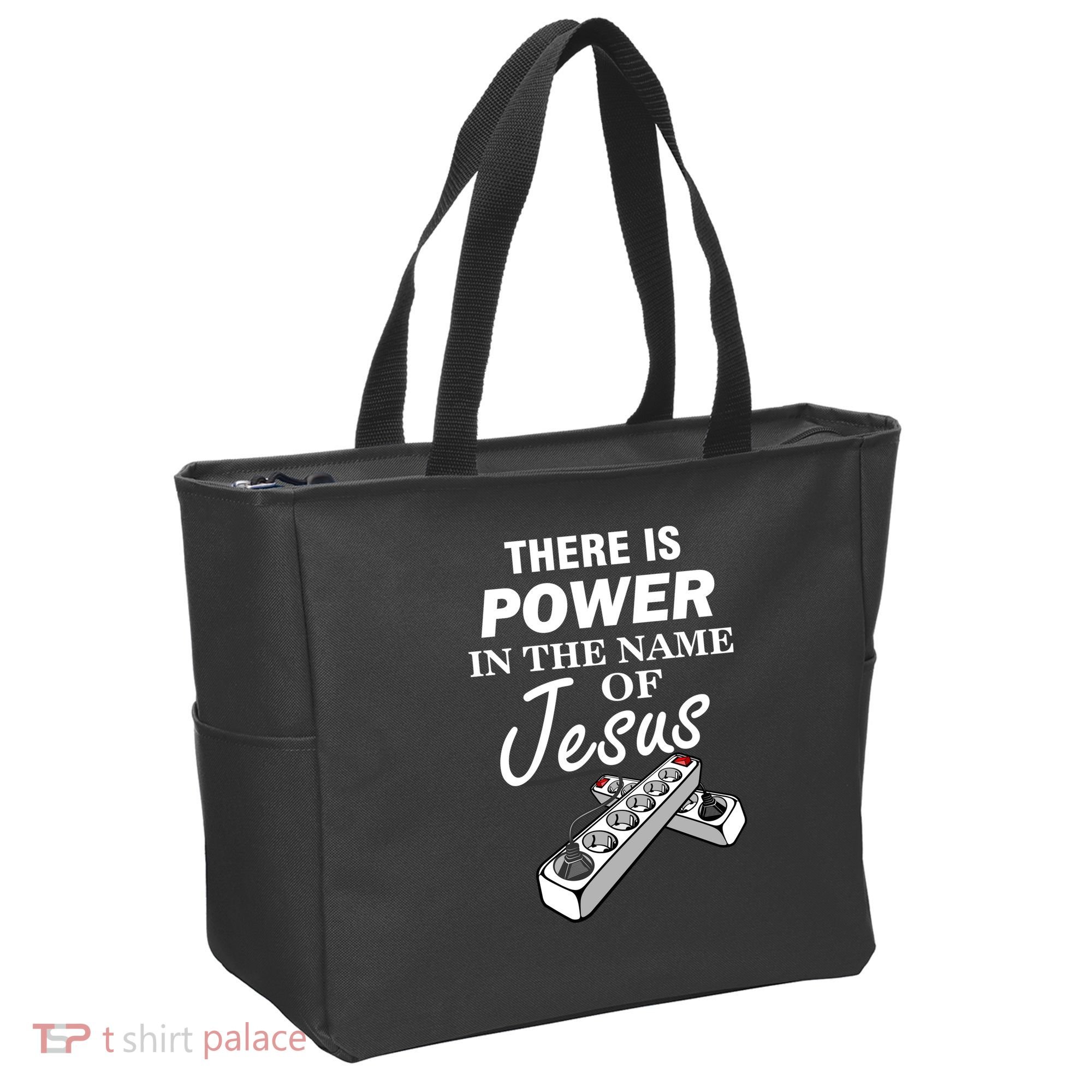 There Is Power In The Name of Jesus Tote Bag