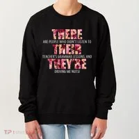 There Their They're Grammar Lessons Women's Sweatshirt thumb 0