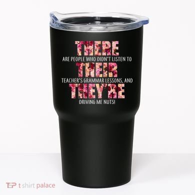 There Their They're Grammar Lessons Tumbler