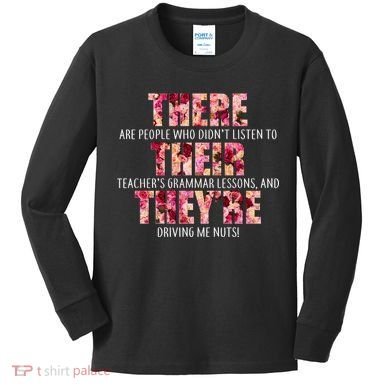 There Their They're Grammar Lessons Kids Long Sleeve Shirt