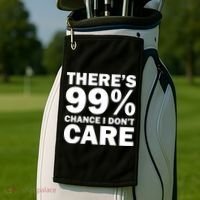 There's 99 Percent Chance I Don't Care Golf Towel thumb 2