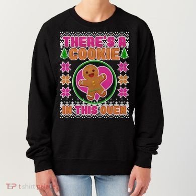 There's A Cookie In This Oven Women's Sweatshirt