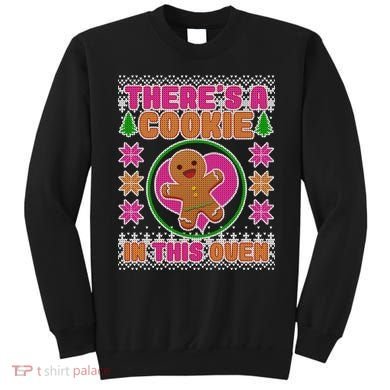 There's A Cookie In This Oven Sweatshirt