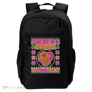 There's A Cookie In This Oven Backpack