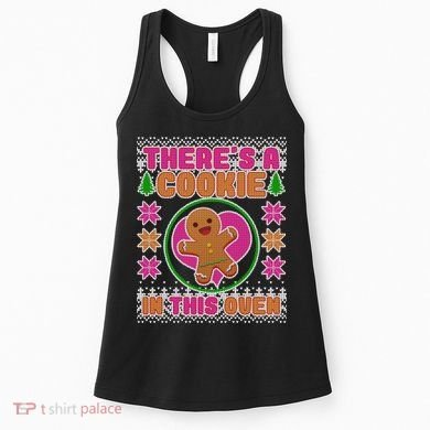 There's A Cookie In This Oven Women's Tank Top
