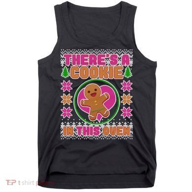 There's A Cookie In This Oven Tank Top