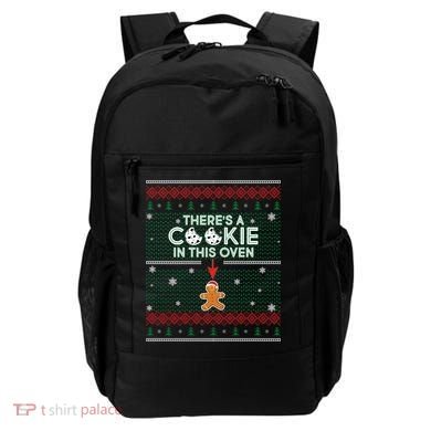 There's A Cookie In This Oven Ugly Christmas Sweater Backpack