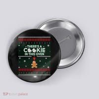 There's A Cookie In This Oven Ugly Christmas Sweater Button thumb 0