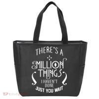 There's A Million Things I Haven't Done You Just Wait Tote Bag thumb 0