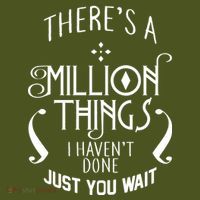 There's A Million Things I Haven't Done You Just Wait Mousepad thumb 1