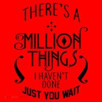 There's A Million Things I Haven't Done You Just Wait Santa Hat thumb 1