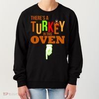There's A Turkey In This Oven Women's Sweatshirt thumb 0
