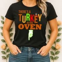There's A Turkey In This Oven Women's T-Shirt thumb 2