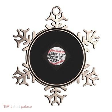 There's No Crying In Baseball Ornament