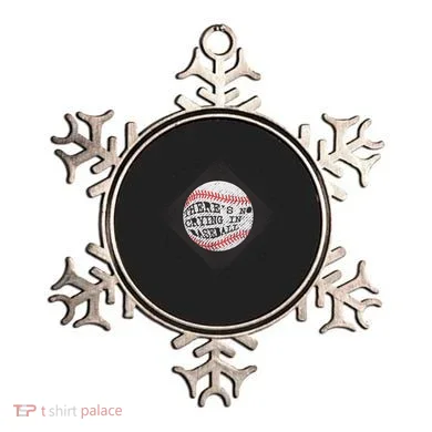 There's No Crying In Baseball Ornament