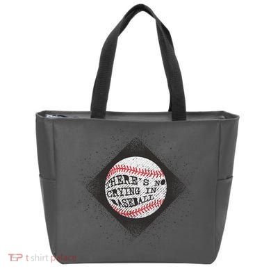 There's No Crying In Baseball Tote Bag