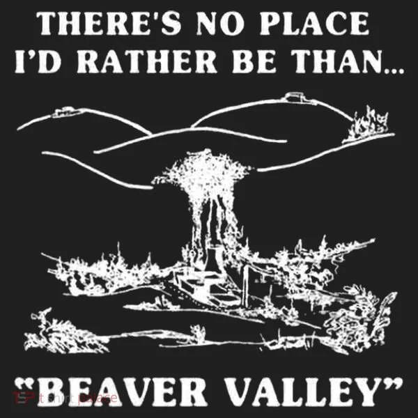 There's No Place I'd Rather Be Than Beaver Valley Golf Towel