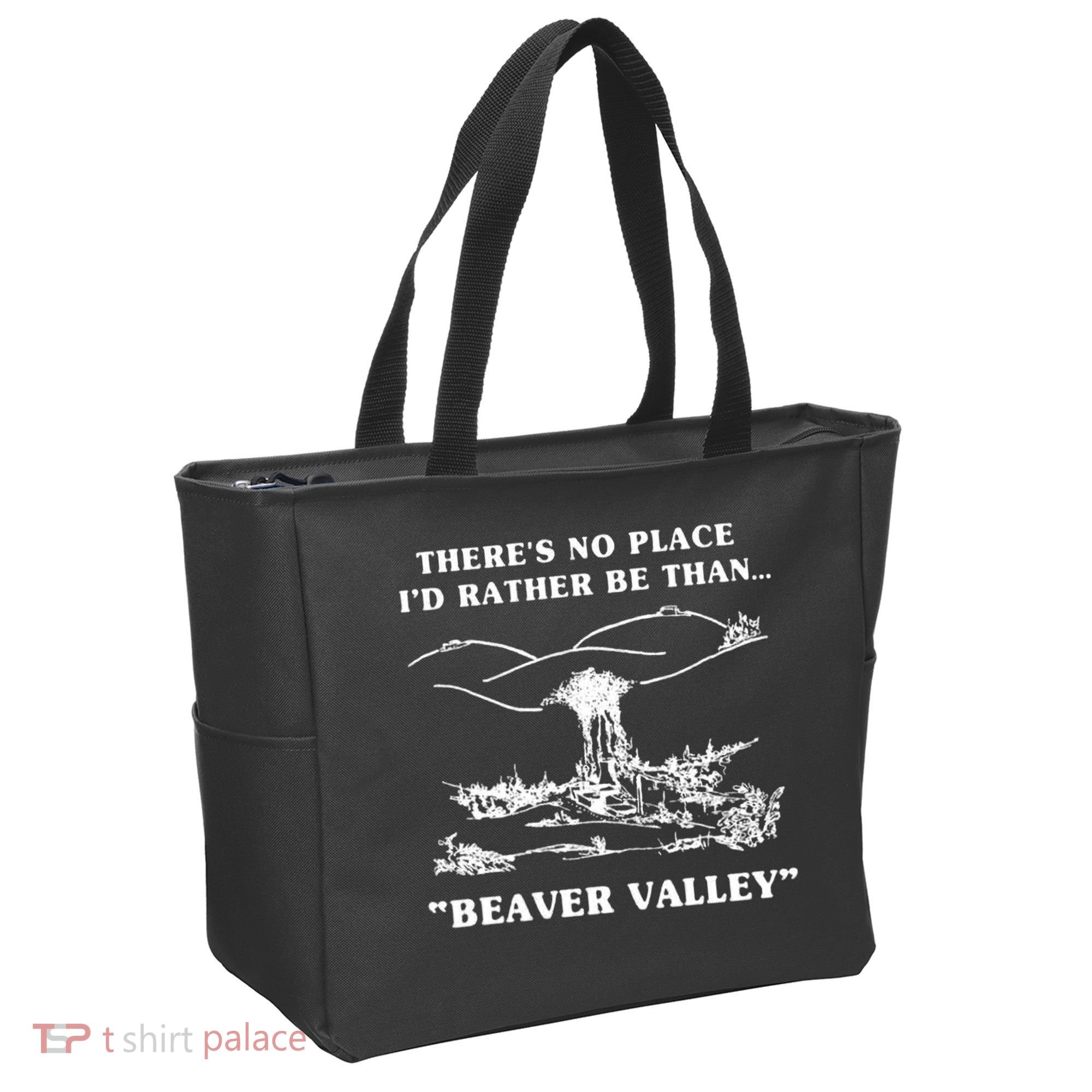 There's No Place I'd Rather Be Than Beaver Valley Tote Bag