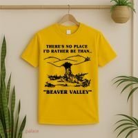 There's No Place I'd Rather Be Than Beaver Valley T-Shirt thumb 2