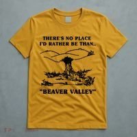 There's No Place I'd Rather Be Than Beaver Valley T-Shirt thumb 5