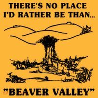 There's No Place I'd Rather Be Than Beaver Valley Mousepad thumb 1
