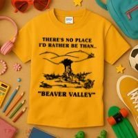 There's No Place I'd Rather Be Than Beaver Valley Kids T-Shirt thumb 3