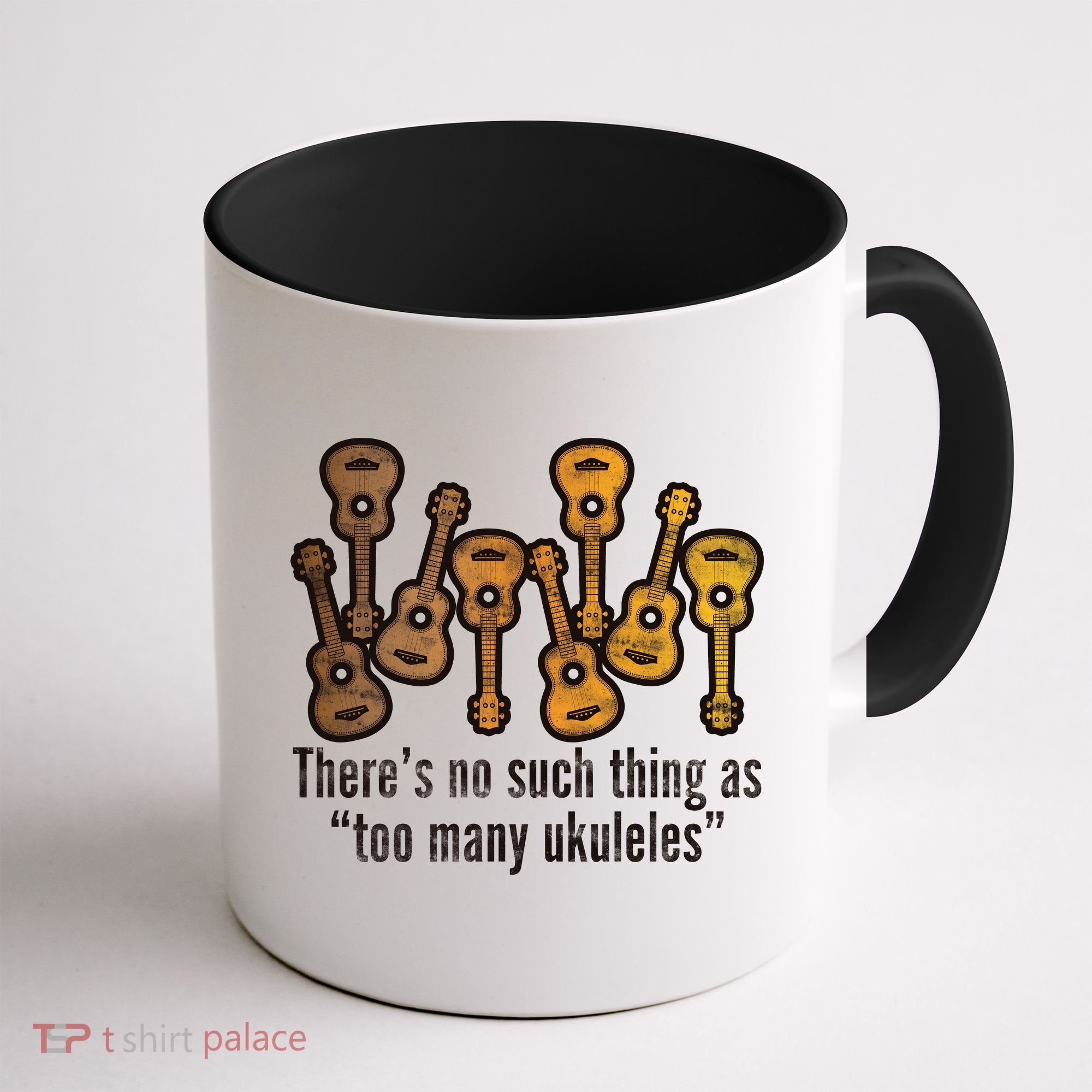 There's No Such Things As To Many Ukuleles Coffee Mug