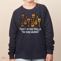 There's No Such Things As To Many Ukuleles Women's Sweatshirt thumb 0