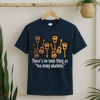 There's No Such Things As To Many Ukuleles T-Shirt thumb 2