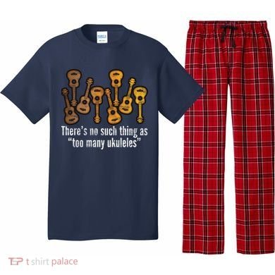There's No Such Things As To Many Ukuleles Pajama Set