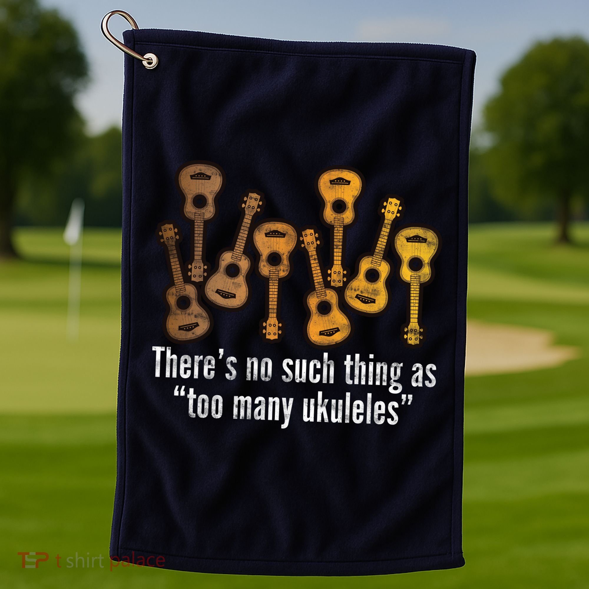 There's No Such Things As To Many Ukuleles Golf Towel