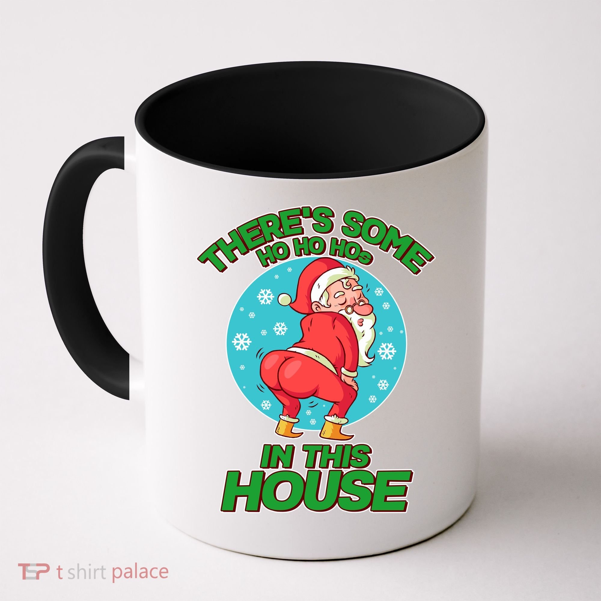 There's Some Ho Ho Hos In This House Twerking Santa Coffee Mug