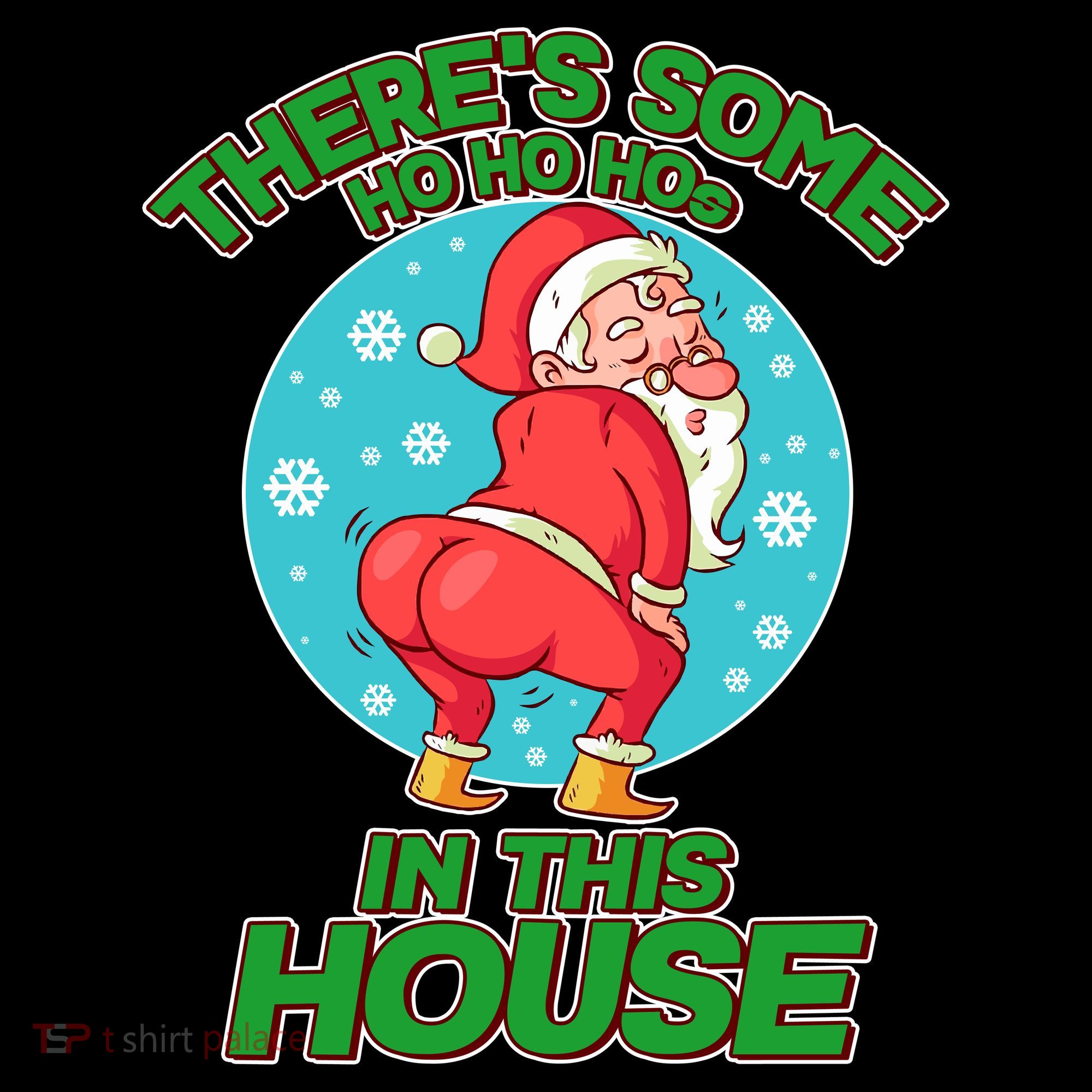 There's Some Ho Ho Hos In This House Twerking Santa Women's Hoodie