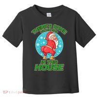 There's Some Ho Ho Hos In This House Twerking Santa Toddler T-Shirt thumb 0
