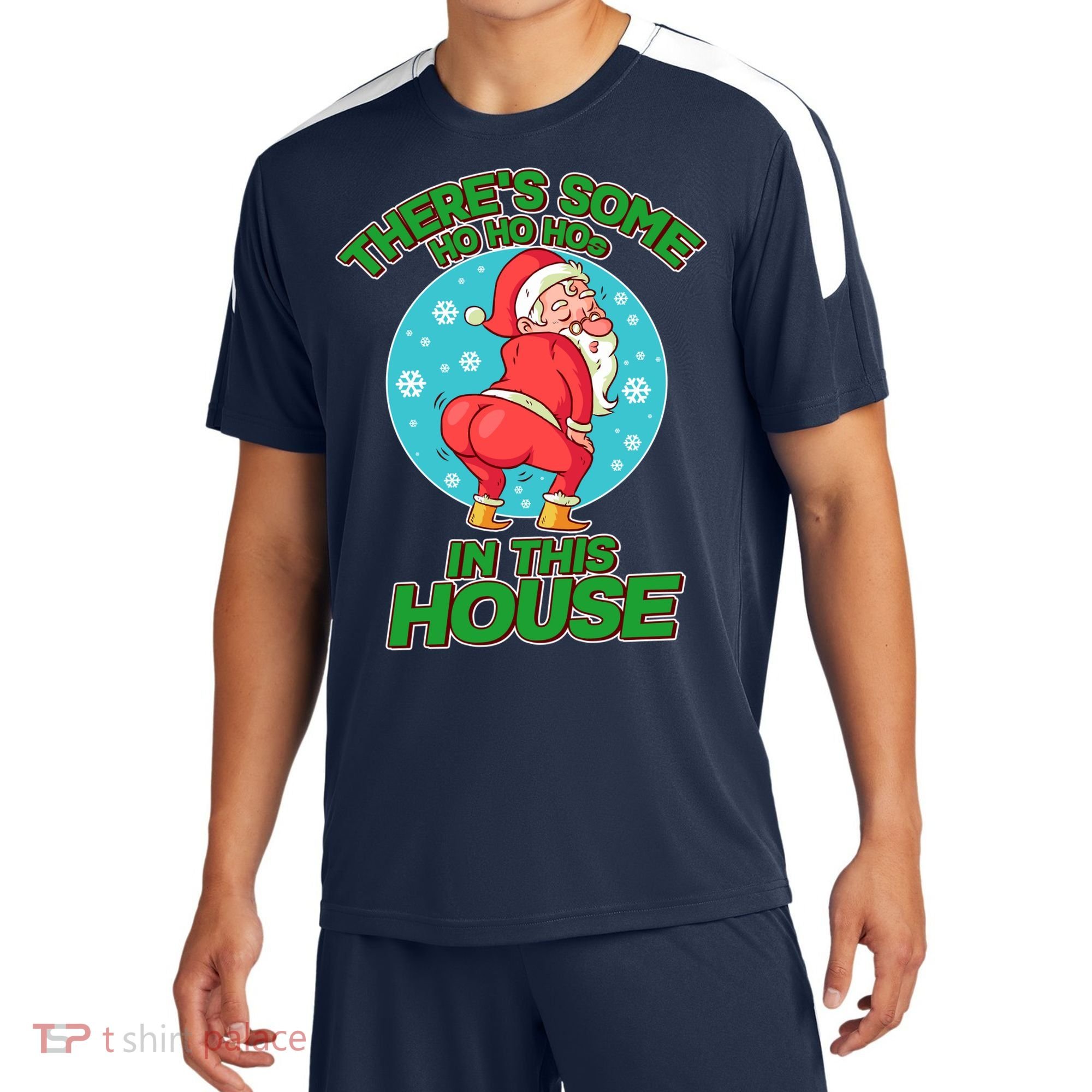 There's Some Ho Ho Hos In This House Twerking Santa Sport-Tek Competitor United Soccer Jersey