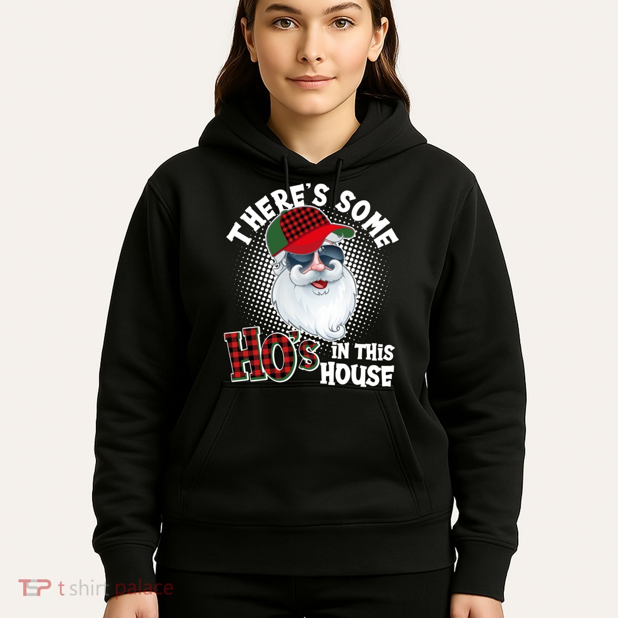 There's Some Ho's In This House Plaid Santa Hoodie