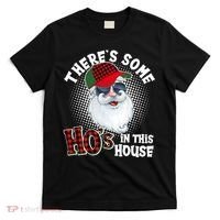 There's Some Ho's In This House Plaid Santa T-Shirt thumb 0
