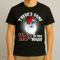 There's Some Ho's In This House Plaid Santa T-Shirt thumb 3