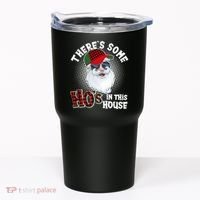 There's Some Ho's In This House Plaid Santa Tumbler thumb 0
