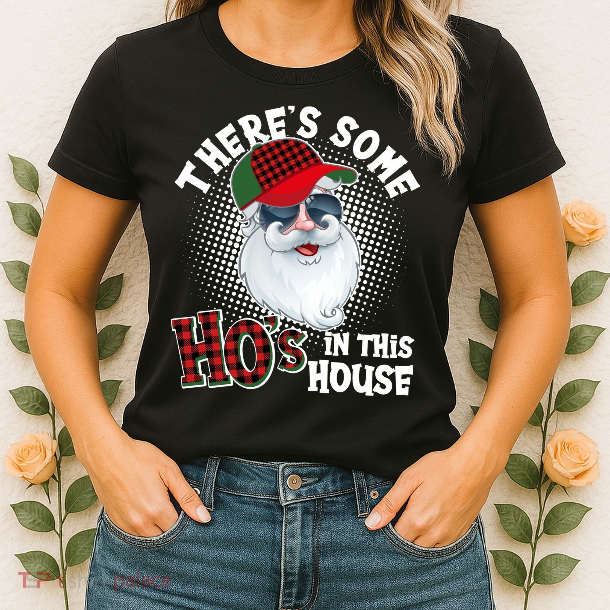 There's Some Ho's In This House Plaid Santa Women's T-Shirt