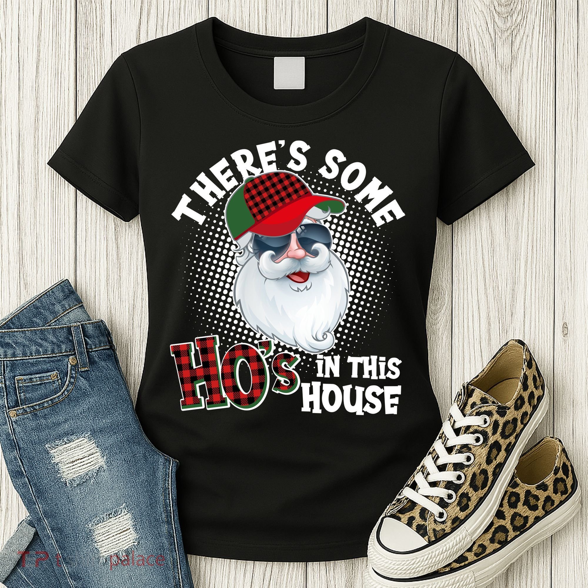 There's Some Ho's In This House Plaid Santa Women's T-Shirt