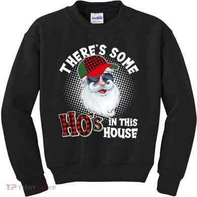 There's Some Ho's In This House Plaid Santa Kids Sweatshirt