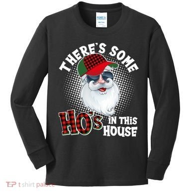 There's Some Ho's In This House Plaid Santa Kids Long Sleeve Shirt