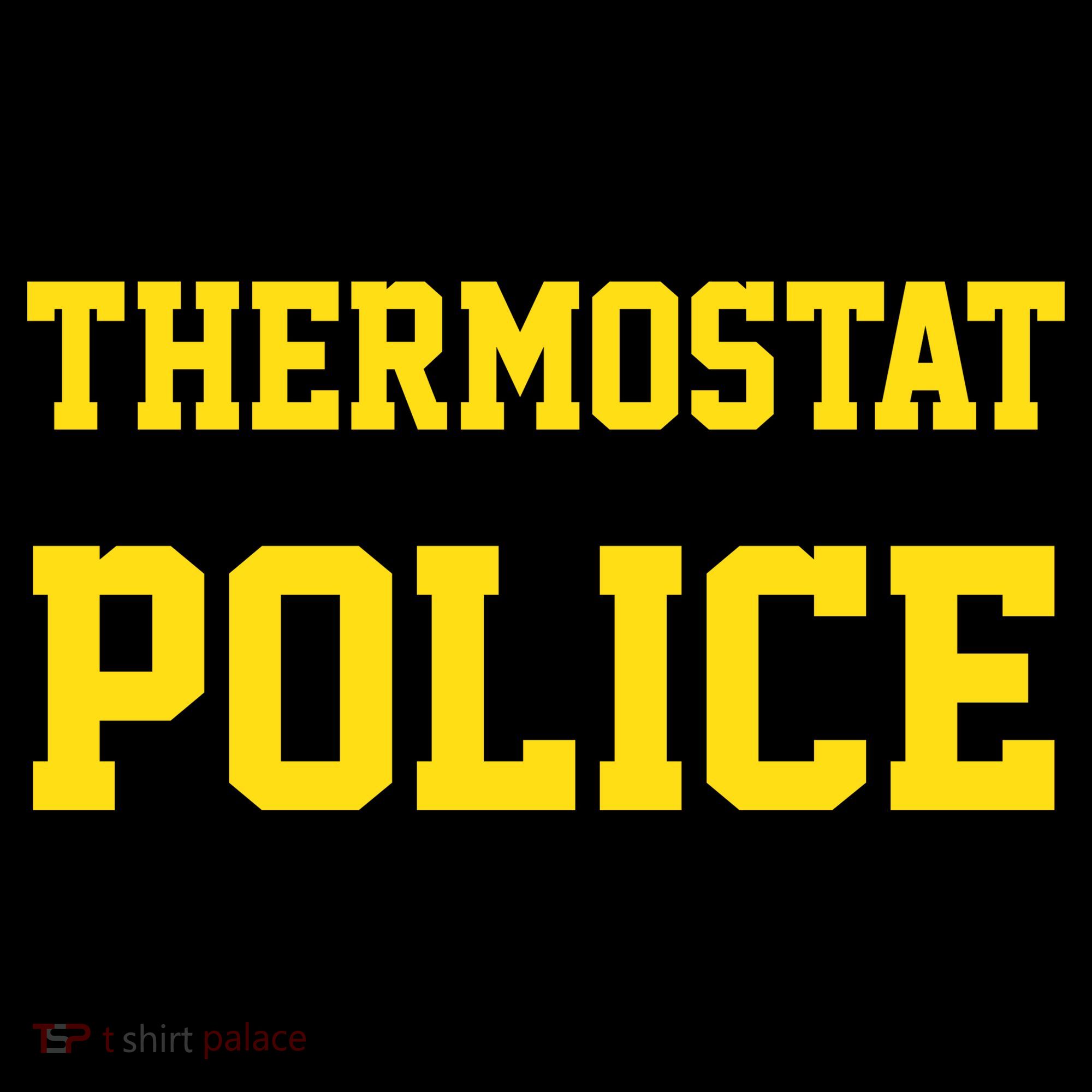 Thermostat Police Coffee Mug