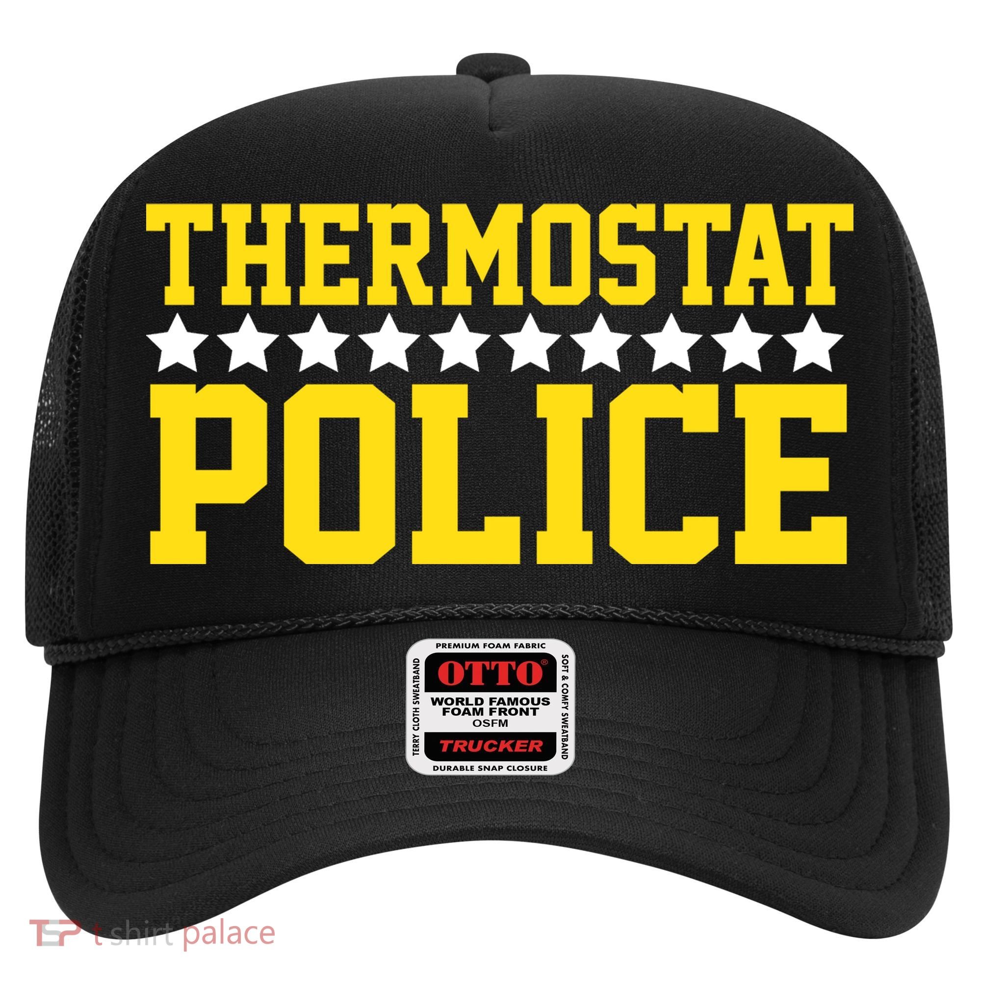 Thermostat Police Hat