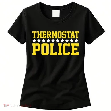 Thermostat Police Women's T-Shirt