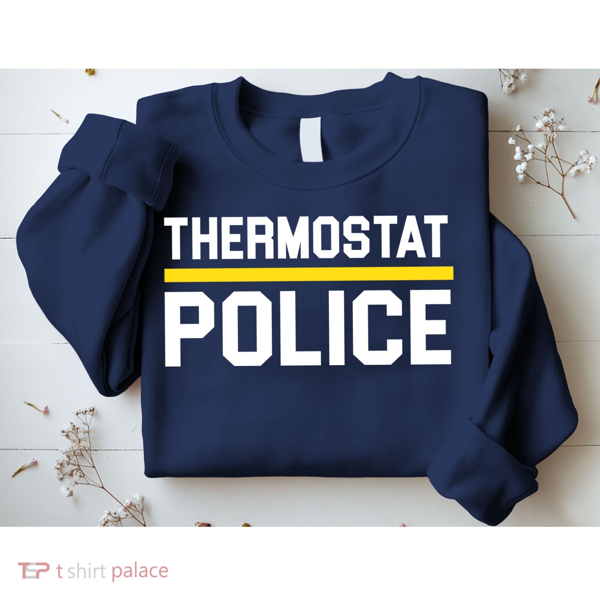 Thermostat Police Logo Sweatshirt